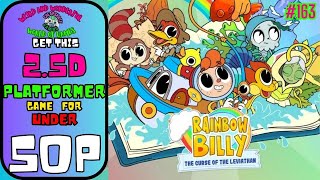 Cutesy 2.5 platform adventure game : Rainbow billy