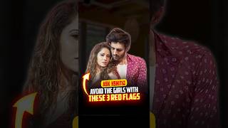 Avoid The Girls With These 3 Red Flags | Ask Kshitij | #shorts