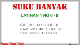 Latihan 1 Materi Suku Banyak (Polinomial) No 6 - 8 | Operasi Pembagian Suku Banyak | Matematika SMA