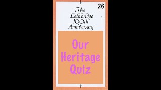 No. 26 — Our Heritage Quiz