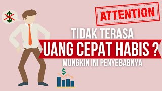 Membuang-buang Uang Yang Tidak terasa - Uang Cepat Habis