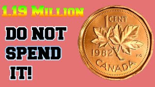 MOST VALUABLE CANAI 1  CENT 1982 IS VALUE IS  $ 1.19 Million COULD MAKE YOU MILLIONERS #coin #money