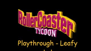 Rollercoaster Tycoon Playthrough Lvl:3 Leafy Lake Pt 4