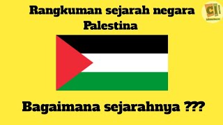 Rangkuman Sejarah Berdirinya Negara Palestina | Bagaimana Sejarahnya ???