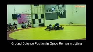 defensive ground position in Greco Roman wrestling