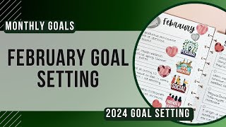 February Goal Setting and January Reflections  | 2024 Goals