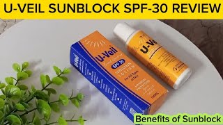 U Veil Sunblock-30 Review || Best and Affordable sunblock in Pakistan