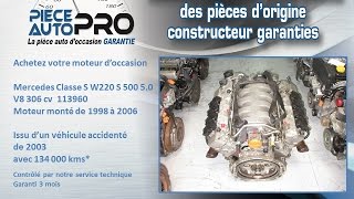 Moteur garanti Mercedes Classe S W220 S 500 5.0 V8 306 cv  113960