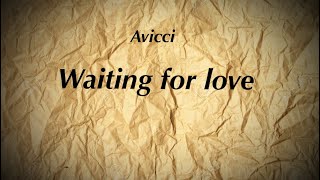 Avicci- waiting for love (lyric video)