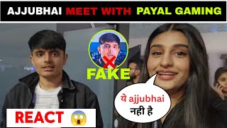 Ajjubhai Meet with @PAYALGAMING  😱 || Payal gaming react on ajjubhai face reveal || Ajjubhai vlog