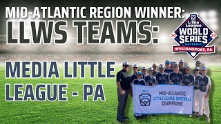 Little League World Series Team Highlight Mid Atlantic Region: Media Little League PA