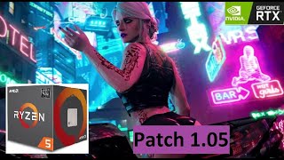 Cyberpunk 2077 || Patch 1.05 - PC || AMD Ryzen 5 2600 || RTX 3070 || RAM 16 Gb 3200 Mhz || 1 mission