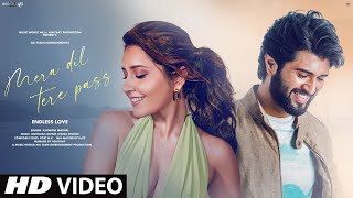 New Song 2024 | New Hindi Song | Mera Dil Tere Pass (Endless Love) | Romantic Hindi Video Song