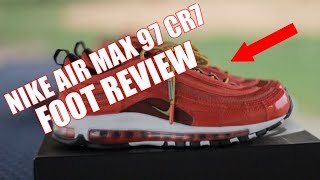 Nike Air Max 97 CR7 On Foot Review