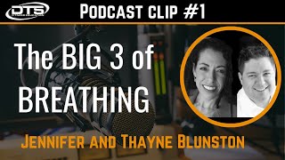 Jenn & Thayne Blunston: The Big 3 of Breathing (Clip #1)