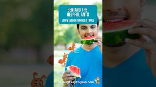 Ben And The Helpful Ants - Learn English Through Stories #learnenglish