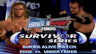 Undertaker vs Edge - Buried Alive Match (Smackdown vs Raw 2006)