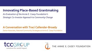 A Strategic Co-Investor Approach to Community Change: Q&A with Annie E. Casey Foundation