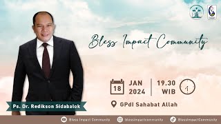 BIC 19 Januari 2024 Speaker By : Pdt. Dr. Redikson Sidabalok