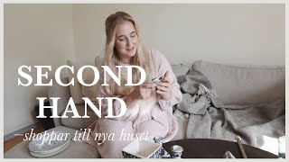 Second Hand-shoppar till nya huset + HAUL ♻️ 🏠