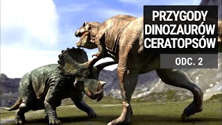 Przygody dinozaurów Ceratopsów 2. Zaginiony świat dinozaurów. Film dokumentalny.