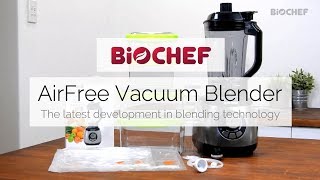 Blending Revolutionised – BioChef AirFree; Next Generation Vacuum Blending!