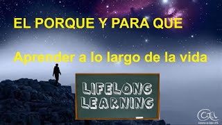 Los Beneficios de Aprender a lo Largo de la Vida (Lifelong Learning)