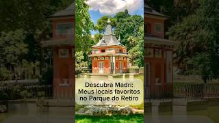 Descubra Madrid: Meus locais favoritos no Parque do Retiro