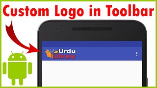 Custom Logo in Toolbar | Setting Logo on ActionBar in Android Studio | How to set Logo in Action Bar