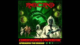 NECRO - "CORONAVIRUS PANDEMIC (SPREADING THE DISEASE)" - INSTRUMENTAL