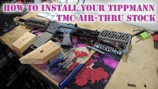 How To: Tippmann TMC Air-Thru Stock Full Install Video