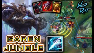 GAREN BEST JUNGLE BUILD | GAREN WILD RIFT NEW META BUFF JUNGLE | GAREN JUNGLE DOMINATING BUILD