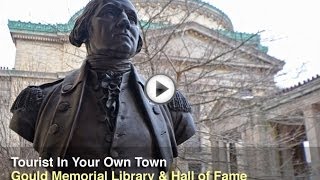 Tourist In Your Own Town #30 - Gould Memorial Library and Hall of Fame