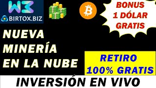 BIRTOX: Nueva Minería en NUBE | 1 USD x REGISTRO | INVERSIÓN en Vivo | Retiro GRATIS | 100% PAGANDO