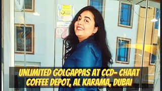 Unlimited GolGappas at CCD - Chaat Coffee Depot, Al Karama Dubai 📍