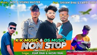 Kk Music & Ds Music / Non Stop Timli Part