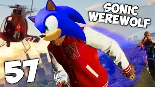 SONIC WEREWOLF - GTA V Highlights | Ep.57