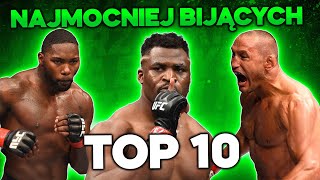 TOP 10 najmocniej bijących zawodników w historii MMA