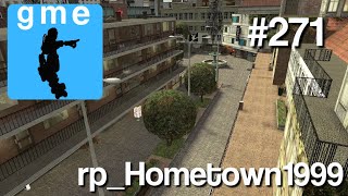 Going Back To The Year 1999 - rp_Hometown1999 - Garry's Mod Exploring