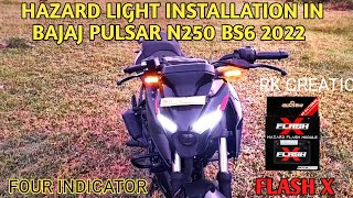 Flasher Installation in Bajaj Pulsar N250 / N160 2022 | Four Indicator FLASH X insta @rkcreations03