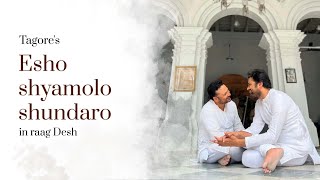 Esho Shyamolo Shundaro | Tagore | Sourendro-Soumyojit