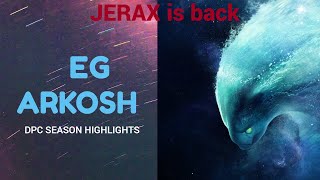 EVIL GENIUSES vs ARKOSH GAMING | DPC SEASON | NA | HIGHLIGHTS | JERAX IS BACK