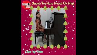 Valen Aurelia Gunawan plays Angels We Have Heard On High