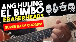 Ang Huling El Bimbo - Eraserheads (Super Easy Chords) | Guitar Tutorial