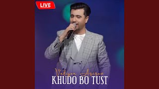 Khudo Bo Tust (Live)