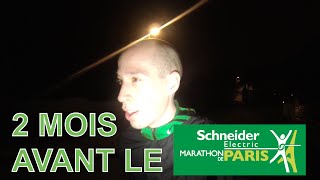 2 MOIS AVANT LE MARATHON DE PARIS !