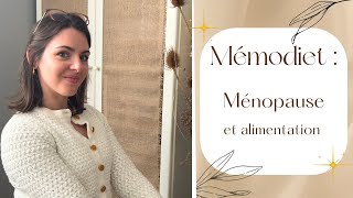 Mémodiet : Mieux vivre sa ménopause / Alimentation