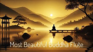 Most Beautiful Buddha Flute | Three Hours of Peaceful Meditation Music for Inner Harmony