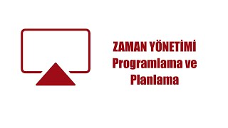 Sınav Stratejileri : Zaman Yönetimi, Programlama, Planlama ve Uygulama Stratejileri