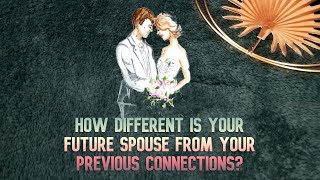 How different is your future spouse from your previous connections🤵👰🏼#pickacard #etherealempress